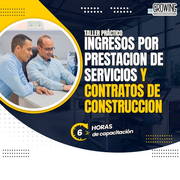 Taller Práctico Ingresos por Prestación de Servicios y Contratos de Construcción